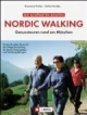 Die schönsten Routen Nordic Walking