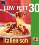 Low Fett 30. Italienisch. Erste Fragen und Antworten