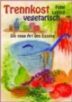 Trennkost vegetarisch
