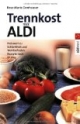 Trennkost mit ALDI