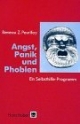 Angst, Panik und Phobien. Ein Selbsthilfe-Programm