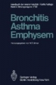Bronchitis, Asthma, Emphysem (Bd, IV, 2. Tl.)