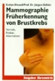 Mammographie, Früherkennung von Brustkrebs