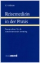Reisemedizin in der Praxis