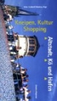 Kneipen, Kultur, Shopping