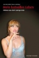 Mein lustvolles Leben: Intimes aus dem Swingerclub