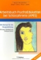 Arbeitsbuch PsychoEdukation bei Schizophrenie