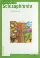 Schizophrenie