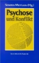 Psychose und Konflikt