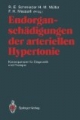 Endorganschädigungen der arteriellen Hypertonie. Konsequenzen für Diagnostik und Therapie.