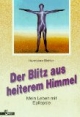 Der Blitz aus heiterem Himmel