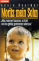Moritz mein Sohn