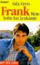 Frank, Mein Sohn hat Leukämie