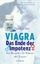 Viagra, das Ende der Impotenz