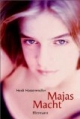 Majas Macht