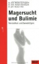 Magersucht und Bulimie
