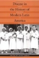 Disease in the History of Modern Latin America: From Malaria to AIDS