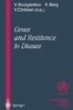 Genes and Resistance to Disease