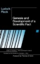 Genesis and Development of a Scientific Fact
