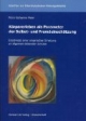 Körpererleben als Parameter der Selbst- und Fremdeinschätzung