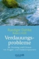 Verdauungsprobleme. Be-Deutung und Chance von Magen- und Darmsymptomen