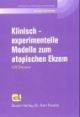 Klinisch experimentelle Modelle zum atopischen Ekzem