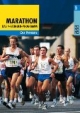 Marathon. Das 4-Stunden-Programm. Vom Anfang bis zum Finish