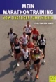 Mein Marathontraining. Vom Einsteiger zum Finisher