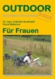 Für Frauen: Basiswissen für Draussen