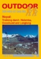 Nepal: Trekking durch Helambu, Gosainkund und Langtang: Der Weg ist das Ziel. Outdoor-Handbuch