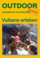 Vulkane erleben