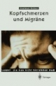 Kopfschmerzen und Migräne. Leiden, die man nicht hinnehmen muß