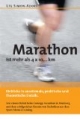 Marathon ist mehr als 4 x 10,...km