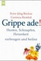 Heyne Kompakt Info, Nr.43, Grippe ade!