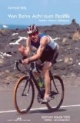 Von Bahn Acht zum Pazifik. Triathlon - Träume - Trittfrequenz