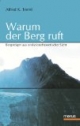 Warum der Berg ruft. Bergsteigen aus evolutionstheoretischer Sicht