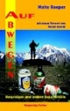 Auf Abwegen. Bergsteigen und andere Zwischenfälle