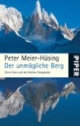 Der unmögliche Berg: Cerro Torre und der Mythos Patagonien