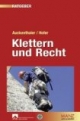 Klettern und Recht: Ratgeber