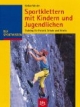 Sportklettern mit Kindern und Jugendlichen