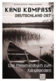 Kanu Kompass Deutschland Ost: Das Reisehandbuch zum Kanuwandern