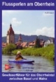 Flussperlen am Oberrhein: Gewässerführer für das Oberrheintal zwischen Basel und Mainz. DKV-Regionalführer 286