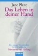 Das Leben in deiner Hand