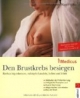 Den Brustkrebs besiegen