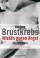 Brustkrebs. Wissen gegen Angst