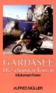 Gardasee, Motorrad-Reise