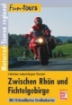 Fun-Tours Zwischen Rhön und Fichtelgebirge. Motorrad-Touren regional.