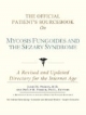 The Official Patient's Sourcebook on Mycosis Fungoides and the Sezary Syndrome: A Revised and Updated Directory for the Internet Age