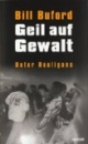 Geil auf Gewalt