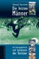 Die letzten Männer